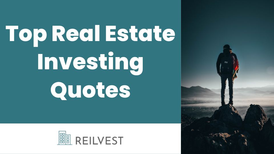 Top Real Estate Investing Quotes
